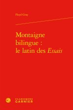 Montaigne bilingue : le latin des essais