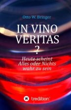 In Vino Veritas?