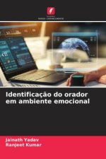 Identificaç?o do orador em ambiente emocional