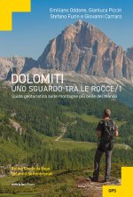 Dolomiti, uno sguardo tra le rocce. Guida geoturistica sulle montagne più belle del mondo