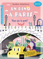 Un Dino à Paris  - Tous sur le pont ! - 5-6 ans GS/CP