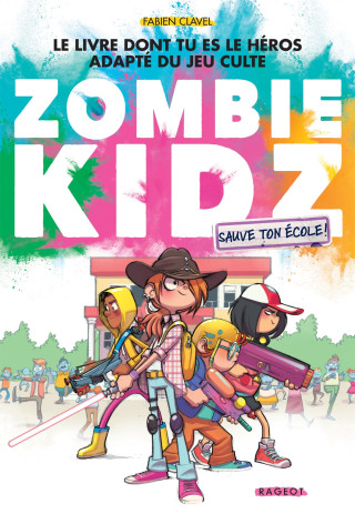 Zombie kidz - Sauve ton école !