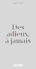 Des adieux, à jamais