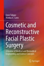Cosmetic and Reconstructive Facial Plastic Surgery