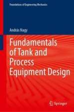 Fundamentals of Tank and Process Equipment Design