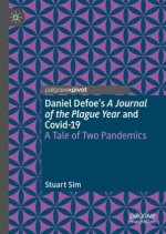 Daniel Defoe's A Journal of the Plague Year and Covid-19
