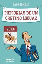 Memorias de un cretino locuaz