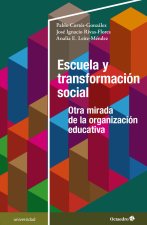 ESCUELA Y TRANSFORMACION SOCIAL