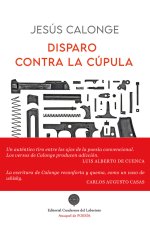 DISPARO CONTRA LA CUPULA