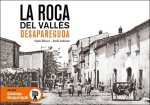 LA ROCA DEL VALLES DESAPAREGUDA