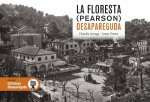 LA FLORESTA PEARSON DESAPAREGUDA