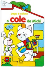 O COLE DE MICHI
