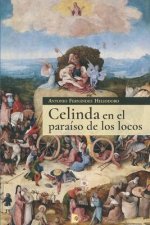 CELINDA EN EL PRISO DE LOS LOCOS