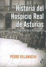 Historia del hospicio real de Asturias