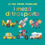 mezzi di trasporto. Le mie prime paroline