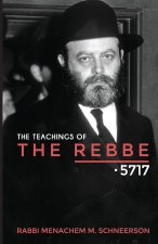 The Teachings of The Rebbe - 5717 - Vol. 1