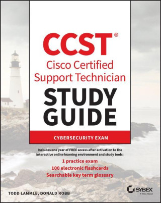 CCST Cisco Certified Support Technician Study Guide: Cybersecurity Exam