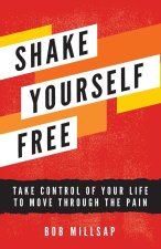 Shake Yourself Free