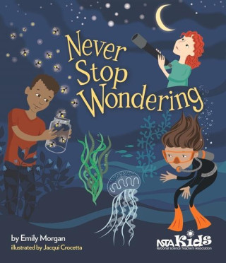 Never Stop Wondering