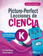 Picture-Perfect Lecciones de Ciencia: Cómo Utilizar Manuales Infantiles Para Guiar La Investigación, K (Activities in Spanish)