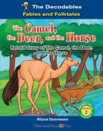 The Camel, the Deer, and the Horse