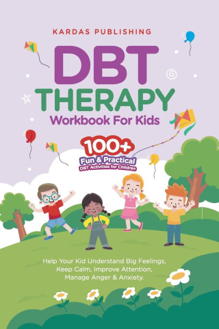 DBT Therapy Workbook for Kids