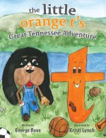 the little orange t's  Great Tennessee Adventure