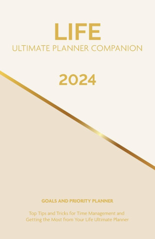2024 Life Ultimate Planner Companion Goals and Priority Planner