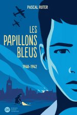 Les Papillons bleus, tome 1