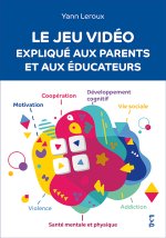 Les jeux vidéo expliqués aux parents
