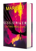 Steelstriker (relié collector) - Tome 02