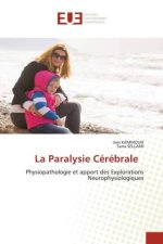 La Paralysie Cérébrale