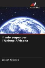 Il mio sogno per l'Unione Africana