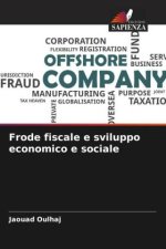 Frode fiscale e sviluppo economico e sociale