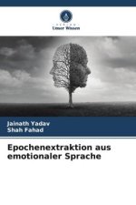 Epochenextraktion aus emotionaler Sprache