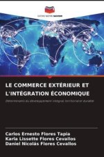 LE COMMERCE EXTÉRIEUR ET L'INTÉGRATION ÉCONOMIQUE
