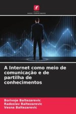 A Internet como meio de comunicaç?o e de partilha de conhecimentos