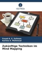 Zukünftige Techniken im Mind Mapping