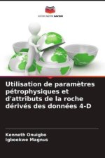 Utilisation de param?tres pétrophysiques et d'attributs de la roche dérivés des données 4-D