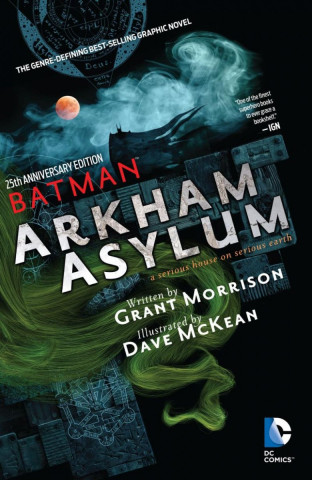 Batman Arkham Asylum - Pochmurný dům v pochmurném světě (Legendy DC)