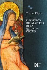 El pórtico del misterio de la segunda virtud