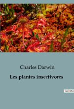 Les plantes insectivores