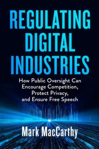 Regulating Digital Industries