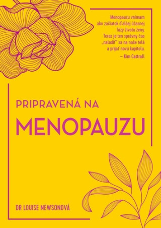 Pripravená na menopauzu (Louise Newson)(Brožovaná)