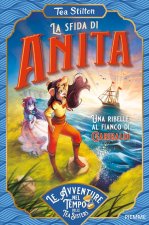 sfida di Anita. Una ribelle al fianco di Garibaldi