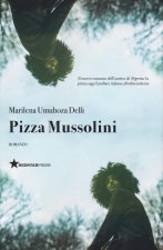 Pizza Mussolini