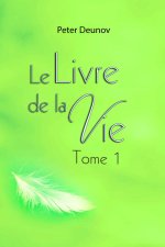 Le livre de la vie tome 1