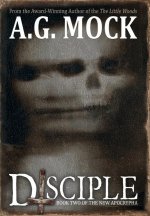 Disciple: Book Two of the New Apocrypha