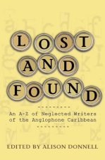 An A-Z of Neglected Writers of the English-Speaking Caribbean