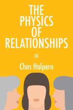 The Physics of Relationships: Volume 70